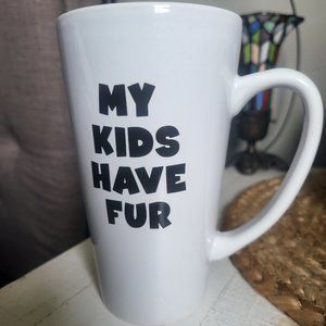 "My Kids Have Fur" Mug